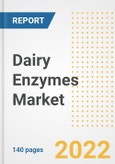 Dairy Enzymes Market Outlook to 2030 - A Roadmap to Market Opportunities, Strategies, Trends, Companies, and Forecasts by Type, Application, Companies, Countries- Product Image