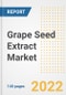 Grape Seed Extract Market Outlook to 2030 - A Roadmap to Market Opportunities, Strategies, Trends, Companies, and Forecasts by Type, Application, Companies, Countries - Product Image