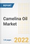 Camelina Oil Market Outlook to 2030 - A Roadmap to Market Opportunities, Strategies, Trends, Companies, and Forecasts by Type, Application, Companies, Countries - Product Image