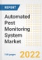 Automated Pest Monitoring System Market Outlook to 2030 - A Roadmap to Market Opportunities, Strategies, Trends, Companies, and Forecasts by Type, Application, Companies, Countries - Product Image