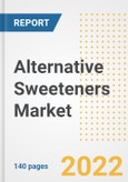 Alternative Sweeteners Market Outlook to 2030 - A Roadmap to Market Opportunities, Strategies, Trends, Companies, and Forecasts by Type, Application, Companies, Countries- Product Image