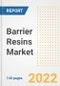 Barrier Resins Market Outlook to 2030 - A Roadmap to Market Opportunities, Strategies, Trends, Companies, and Forecasts by Type, Application, Companies, Countries - Product Thumbnail Image