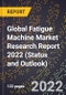 Global Fatigue Machine Market Research Report 2022 (Status and Outlook) - Product Thumbnail Image