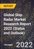 Global Ship Radar Market Research Report 2022 (Status and Outlook)- Product Image