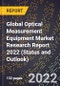 Global Optical Measurement Equipment Market Research Report 2022 (Status and Outlook) - Product Thumbnail Image