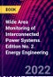 Wide Area Monitoring of Interconnected Power Systems. Edition No. 2. Energy Engineering - Product Thumbnail Image