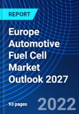 Europe Automotive Fuel Cell Market Outlook 2027- Product Image