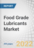 Food Grade Lubricants Market by base oil [Synthetic Oil, Mineral Oil, Bio-based], Application (Food, Beverages, Pharmaceuticals &Cosmetics), and Region (North America, Europe, Asia Pacific, MEA, South America) - Global Forecasts to 2027- Product Image
