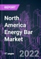 North America Energy Bar Market 2021-2031 by Product Type, Nature, Flavor, End User, Application, Distribution Channel, and Country: Trend Forecast and Growth Opportunity - Product Image
