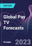 Global Pay TV Forecasts- Product Image