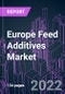 Europe Feed Additives Market 2021-2031 by Additive Type, Source, Form, Animal Type, End User, Distribution Channel, and Country: Trend Forecast and Growth Opportunity - Product Thumbnail Image