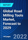 Global Road Milling Tools Market, Forecast to 2029- Product Image