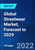 Global Streetwear Market, Forecast to 2029- Product Image