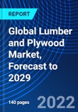 Global Lumber and Plywood Market, Forecast to 2029- Product Image