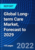 Global Long-term Care Market, Forecast to 2029- Product Image
