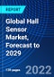 Global Hall Sensor Market, Forecast to 2029 - Product Thumbnail Image