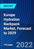 Europe Hydration Backpack Market, Forecast to 2029- Product Image