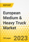 European Medium & Heavy Truck Market - 2022-2026 - Market Size, Competitive Landscape & Market Shares, Strategies & Plans for Industry OEMs, Key Trends & Growth Opportunities, Market Outlook & Demand Forecast through 2026 - Product Thumbnail Image