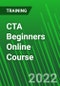 CTA Beginners Online Course (September 5, 2022) - Product Thumbnail Image