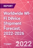 Worldwide Wi-Fi Device Shipment Forecast, 2022-2026- Product Image
