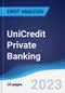 UniCredit Private Banking - Strategy, SWOT and Corporate Finance Report - Product Thumbnail Image