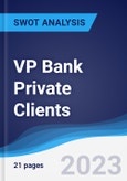 VP Bank Private Clients - Strategy, SWOT and Corporate Finance Report- Product Image