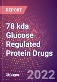 78 kda Glucose Regulated Protein (Endoplasmic Reticulum Lumenal Ca Binding Protein Grp78 or Heat Shock 70 kDa Protein 5 or Immunoglobulin Heavy Chain Binding Protein or HSPA5) Drugs in Development by Therapy Areas and Indications, Stages, MoA, RoA, Molecule Type and Key Players- Product Image