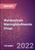 Waldenstrom Macroglobulinemia Drugs in Development by Stages, Target, MoA, RoA, Molecule Type and Key Players- Product Image