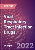 Viral Respiratory Tract Infection Drugs in Development by Stages, Target, MoA, RoA, Molecule Type and Key Players- Product Image