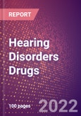 Hearing Disorders Drugs in Development by Stages, Target, MoA, RoA, Molecule Type and Key Players- Product Image