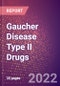 Gaucher Disease Type II Drugs in Development by Stages, Target, MoA, RoA, Molecule Type and Key Players - Product Thumbnail Image