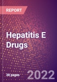 Hepatitis E Drugs in Development by Stages, Target, MoA, RoA, Molecule Type and Key Players- Product Image