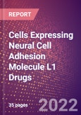 Cells Expressing Neural Cell Adhesion Molecule L1 Drugs in Development by Therapy Areas and Indications, Stages, MoA, RoA, Molecule Type and Key Players- Product Image