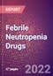 Febrile Neutropenia Drugs in Development by Stages, Target, MoA, RoA, Molecule Type and Key Players - Product Thumbnail Image