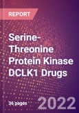 Serine-Threonine Protein Kinase DCLK1 Drugs in Development by Therapy Areas and Indications, Stages, MoA, RoA, Molecule Type and Key Players- Product Image
