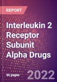 Interleukin 2 Receptor Subunit Alpha Drugs in Development by Therapy Areas and Indications, Stages, MoA, RoA, Molecule Type and Key Players- Product Image