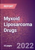 Myxoid Liposarcoma Drugs in Development by Stages, Target, MoA, RoA, Molecule Type and Key Players- Product Image