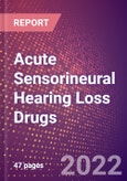 Acute Sensorineural Hearing Loss Drugs in Development by Stages, Target, MoA, RoA, Molecule Type and Key Players- Product Image
