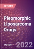 Pleomorphic Liposarcoma Drugs in Development by Stages, Target, MoA, RoA, Molecule Type and Key Players- Product Image