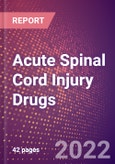 Acute Spinal Cord Injury Drugs in Development by Stages, Target, MoA, RoA, Molecule Type and Key Players- Product Image