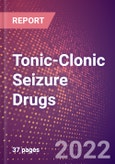 Tonic-Clonic Seizure Drugs in Development by Stages, Target, MoA, RoA, Molecule Type and Key Players- Product Image