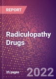Radiculopathy Drugs in Development by Stages, Target, MoA, RoA, Molecule Type and Key Players- Product Image