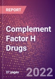 Complement Factor H Drugs in Development by Therapy Areas and Indications, Stages, MoA, RoA, Molecule Type and Key Players- Product Image
