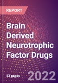 Brain Derived Neurotrophic Factor Drugs in Development by Therapy Areas and Indications, Stages, MoA, RoA, Molecule Type and Key Players- Product Image