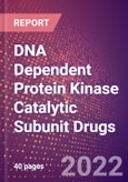 DNA Dependent Protein Kinase Catalytic Subunit Drugs in Development by Therapy Areas and Indications, Stages, MoA, RoA, Molecule Type and Key Players- Product Image