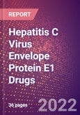 Hepatitis C Virus Envelope Protein E1 Drugs in Development by Therapy Areas and Indications, Stages, MoA, RoA, Molecule Type and Key Players- Product Image