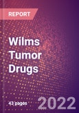 Wilms Tumor Drugs in Development by Stages, Target, MoA, RoA, Molecule Type and Key Players- Product Image