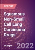 Squamous Non-Small Cell Lung Carcinoma Drugs in Development by Stages, Target, MoA, RoA, Molecule Type and Key Players- Product Image