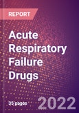 Acute Respiratory Failure Drugs in Development by Stages, Target, MoA, RoA, Molecule Type and Key Players- Product Image