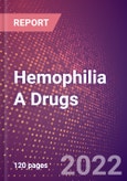 Hemophilia A Drugs in Development by Stages, Target, MoA, RoA, Molecule Type and Key Players- Product Image